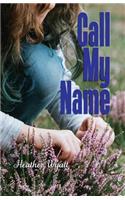 Call My Name