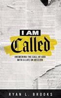 I Am Called