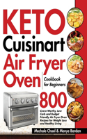 Keto Cuisinart Air Fryer Oven Cookbook for Beginners
