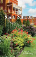 State School - a novel by Jack Dempsey