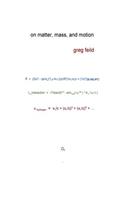On Matter, Mass, and Motion