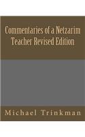 Commentaries of a Netzarim Teacher Revised Edition