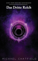 Das Dritte Reich: (3 Die Zehn Reiche)