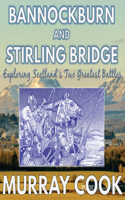 Bannockburn and Stirling Bridge