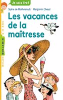 Les vacances de la maitresse
