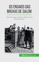 Os ensaios das bruxas de Salem