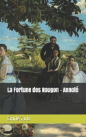 La Fortune des Rougon - Annoté