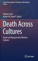 Death Across Cultures: Death and Dying in Non-Western Cultures