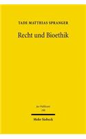 Recht Und Bioethik
