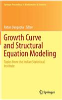 Growth Curve and Structural Equation Modeling: Topics from the Indian Statistical Institute