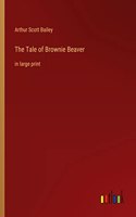 Tale of Brownie Beaver