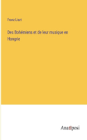 Des Bohémiens et de leur musique en Hongrie