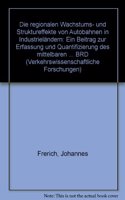 Die Regionalen Wachstums- Und Struktureffekte Von Autobahnen in Industrielandern