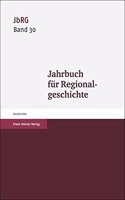 Jahrbuch Fur Regionalgeschichte 31 (2013)