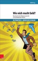 Wie Reich Macht Geld?
