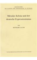 Miroslav Krleza Und Der Deutsche Expressionismus
