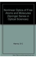 Nonlinear Optics of Free Atoms and Molecules