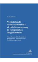 Vergleichende Verbraucherschutzrichtlinienumsetzung in Europaeischen Mitgliedsstaaten
