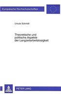 Theoretische und politische Aspekte der Langzeitarbeitslosigkeit