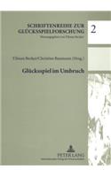 Gluecksspiel Im Umbruch