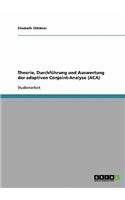 Theorie, Durchführung und Auswertung der adaptiven Conjoint-Analyse (ACA)