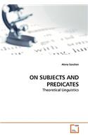 On Subjects and Predicates