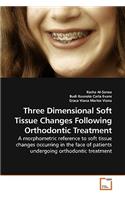 Three Dimensional Soft Tissue Changes Following Orthodontic Treatment