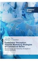 Customers' Perception towards Marketing Strategies of Commercial Banks