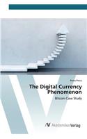 Digital Currency Phenomenon