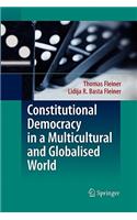 Constitutional Democracy in a Multicultural and Globalised World