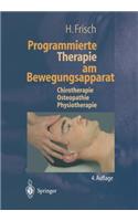 Programmierte Therapie Am Bewegungsapparat