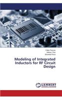 Modeling of Integrated Inductors for RF Circuit Design