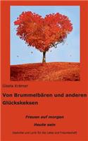 Von Brummelbären und anderen Glückskeksen