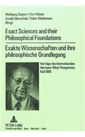 Exakte Wissenschaften Und Ihre Philosophische Grundlegung- Exact Sciences and Their Philosophical Foundations