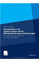 Koordination von Supply Chains durch Mengenbindungsvereinbarungen