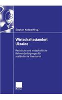 Wirtschaftsstandort Ukraine