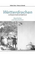 Wetterdrachen von Benjamin Franklin bis Rudolf Grund