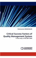 Critical Success Factors of Quality Management System