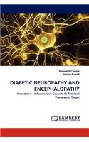 Diabetic Neuropathy and Encephalopathy