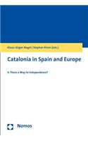 Catalonia in Spain and Europe