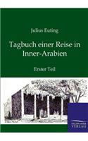 Tagbuch einer Reise in Inner-Arabien