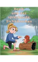 Rosie Und Das Sprechende Eichhï¿½rnchen