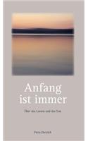 Anfang Ist Immer