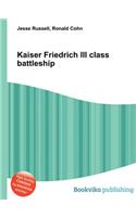 Kaiser Friedrich III Class Battleship