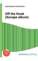 Off the Hook (Xscape Album): (English)