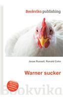 Warner Sucker