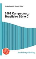 2008 Campeonato Brasileiro Serie C