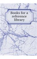 Books for a Reference Library