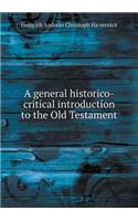 A general historico-critical introduction to the Old Testament: (English)