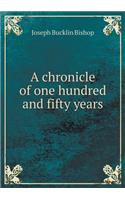 A Chronicle of One Hundred and Fifty Years